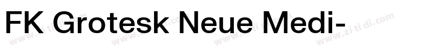 FK Grotesk Neue Medi字体转换